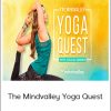 Mindvalley - Cecilia Sardeo - The Mindvalley Yoga Quest