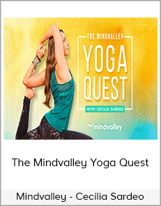 Mindvalley - Cecilia Sardeo - The Mindvalley Yoga Quest