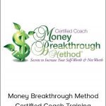 Money Breakthrough Method Certified Coach Training