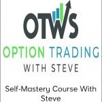 Option Trading - Self-Mastery Course With Steve