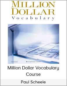 Paul Scheele - Million Dollar Vocabulary Course