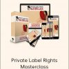 Private Label Rights Masterclass