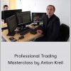 Anton Kreil – Professional Trading Masterclass