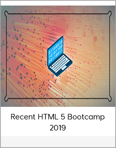 Recent HTML 5 Boot Camp 2019