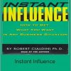 Robert Cialdmi – Instant Influence