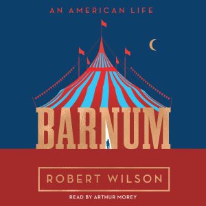 Robert Wilson - Barnum: An American Life