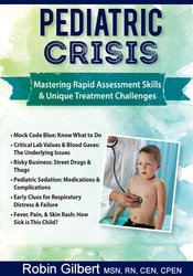 Robin Gilbert – Pediatric Crisis