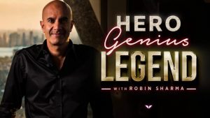 Robin Sharma - Hero Genius Legend