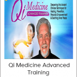 Roger Jahnke - Qi Medicine Advanced Training