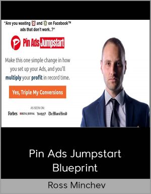 Ross Minchev – Pin Ads Jumpstart – Blueprint