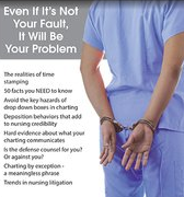 Brenda Elliff - Nursing Negligence Even If It's Not Your Fault, It Will Be Your Problem