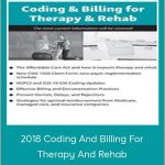 Sherry Marchand, CPMA – 2018 Coding And Billing For Therapy And Rehab