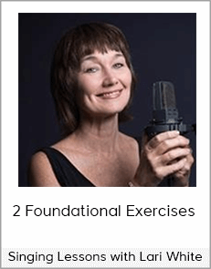 Singing Lessons with Lari White- 2 Foundational Exercises