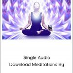 Single Audio Download Meditations By Orin and DaBen