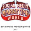 Social Media Marketing World 2017