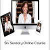 Sonia Choquette - Six Sensory Online Course