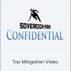 Sovereign Man Confidential - Tax Mitigation Video