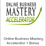 Stefan James - Online Business Mastery Accelerator + Bonus