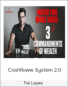 Tai Lopez - Cashfloww System 2.0