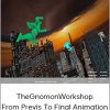 TheGnomonWorkshop - From Previs to Final Animation