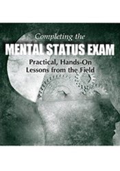 Tim Webb - Completing the Mental Status Exam Practical, Hands-On Lessons from the Field