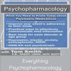 Tom Smith – Everything Psychopharmacology