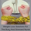 Vanessa Ruiz – Weight Loss Solutions For The Busy And Stressed Nurse