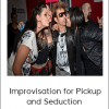 Vince Kelvin - Improvisation for Pickup and Seduction