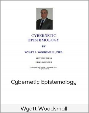 Wyatt Woodsmall – Cybernetic Epistemology