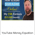 YouTube Money Equation ($15k Daily On Clickbank)