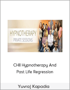 Yuvraj Kapadia - CHII Hypnotherapy And Past Life Regression