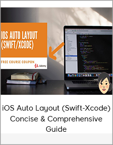 iOS Auto Layout (Swift-Xcode). Concise & Comprehensive Guide