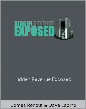 James Renouf & Dave Espino - Hidden Revenue Exposed