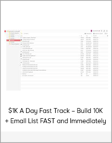 $1K A Day Fast Track – Build 10K + Email List FAST and Immediately