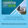 2016 ACA International Convention