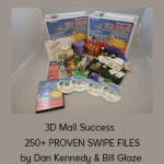 3D Mail Success - 250+ PROVEN SWIPE FILES by Dan Kennedy & Bill Glaze