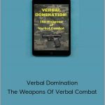 Min Liu - Verbal Domination: The Weapons Of Verbal Combaat