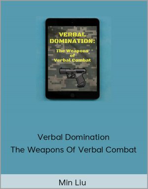 Min Liu - Verbal Domination: The Weapons Of Verbal Combaat