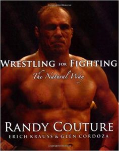 Randy Couture - Wrestling For Fighting