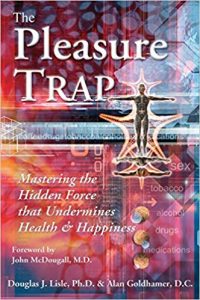 Douglas J. Lisle - The Pleasure Trap