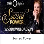 Caroline Myss (Gaia Origianl) - Sacred Power