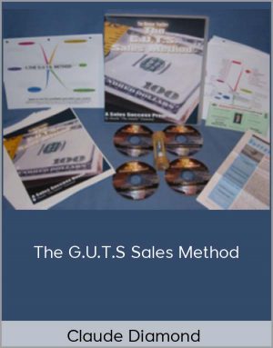 Claude Diamond - The G.U.T.S Sales Method