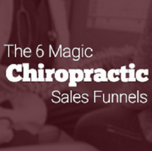 Ben Adkins - The 6 Magic Chiropractic Funnels Platinum