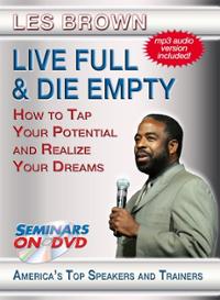 Les Brown - Live Full & Die Empty