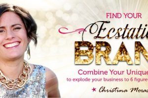 Christina Morassi - Find Your Ecstatic Brand