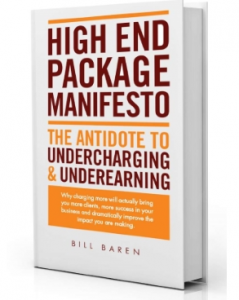 Bill Baren - High End Package Manifesto