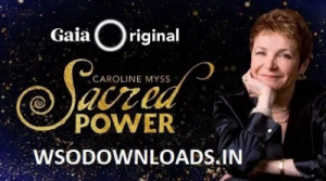 Caroline Myss (Gaia Origianl) - Sacred Power