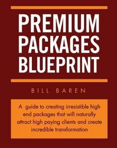 Bill Baren - Premium Packages Blueprint