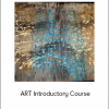 ART Introductory Course