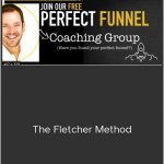 Aaron Fletcher - The Fletcher Method